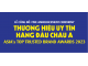 V/V: NHẬN HỒ SƠ ĐĂNG KÝ LỄ CÔNG BỐ "THƯƠNG HIỆU UY TÍN HÀNG ĐẦU CHÂU Á 2023"